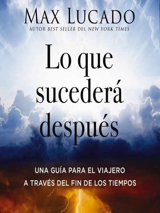 Title details for Lo que sucederá después by Max Lucado - Available